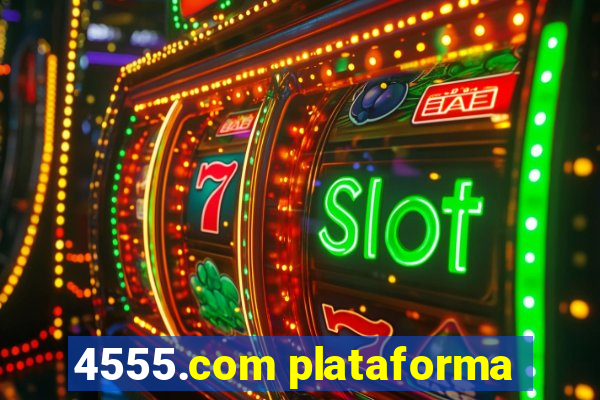 4555.com plataforma